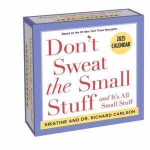 Don't Sweat The Small Stuff Desk Calendar 2025