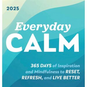 Everyday Calm Desk Calendar 2025