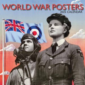World War Posters Calendar 2025
